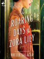 The_Roaring_Days_of_Zora_Lily